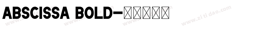 Abscissa Bold字体转换